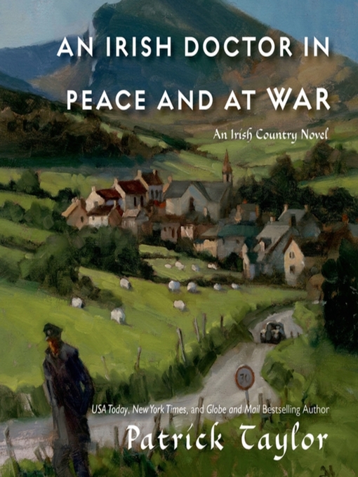 Title details for An Irish Doctor in Peace and at War by Patrick Taylor - Available